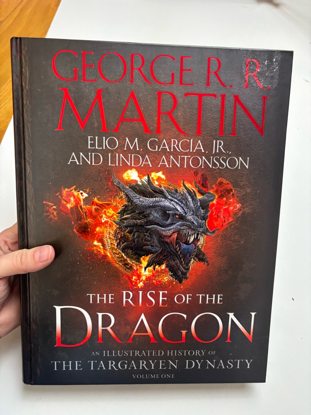 The Rise of the Dragon An Illustrated History of the Targaryen Dynasty hardcover